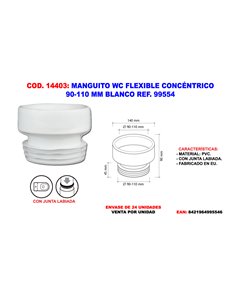 MANGUITO WC FLEXIBLE CONCENTRICO 90-110MM BLANCO REF. 99554
