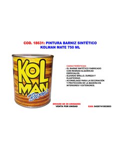 PINTURA BARNIZ SINTETICO KOLMAN MATE 750 ML.