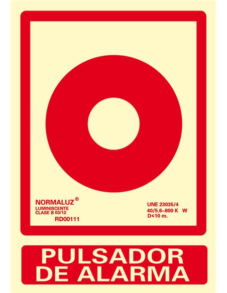 NORMALUZ SE�AL LUMINISCENTE "PULSADOR DE ALARMA" 21x30  RD00111