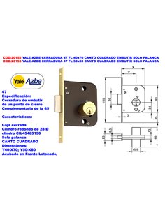 YALE AZBE CERRADURA     47 FL 50x80 C/CUADRA.EMBUTIR SOLO PALANC