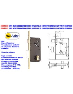 YALE AZBE CERRADURA  800 HL 40x70 C/CUADRA.EMBUTIR PALANCA+RESBA