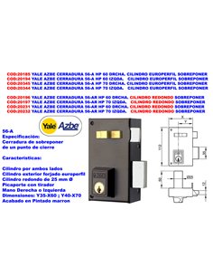 YALE AZBE CERRADURA     56-AR HP  70 SOBREPONER IZQDA.CIL.REDOND