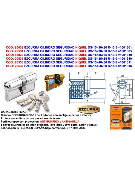 EZCURRA CILINDRO SEGURIDAD NIQUEL DS-1540x30 R-15 ANTIBUMPING