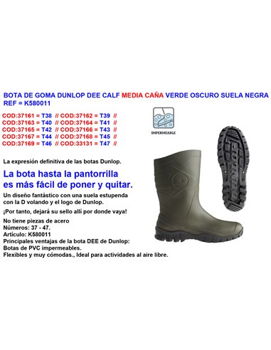 BOTA DE GOMA DUNLOP DEE MEDIA CA�A N�  39 VERDE NORMALK580011