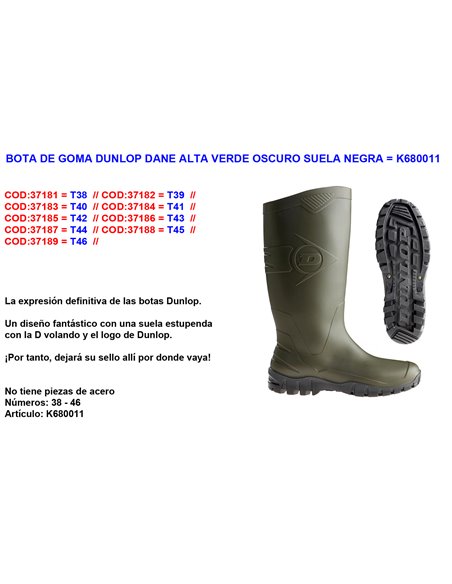 DUNLOP BOTA AGUA GOMA  VERDE CA�A ALTA DANE N� 39K680011