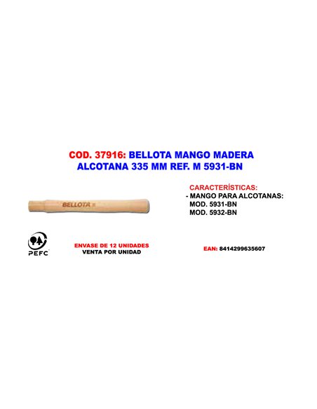 BELLOTA MANGO ALCOTANA M 5931-BN  335 MM DE MADERA (ALCOTANA)