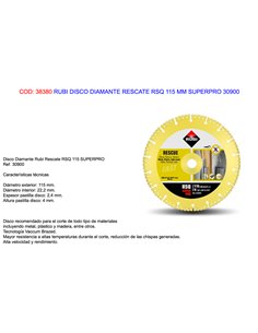 RUBI DISCO DIAMANTE RESCATE RSQ 115 MM SUPERPRO 30900