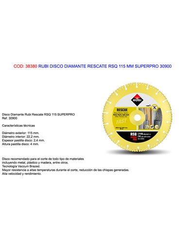 RUBI DISCO DIAMANTE RESCATE RSQ 115 MM SUPERPRO 30900