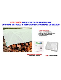 PLUVIA TOLDO PROTECCION+OJAL+REFUERZO 8x12  96 M280GR BLANCO