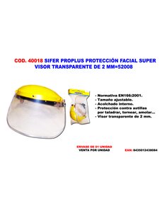 SIFER PROPLUS PROT.FACIAL SUPER VISOR TRANSPARENTE DE 2 MM52008