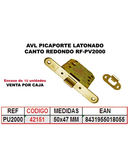 AVL PICAPORTE UNIFICADO LATONADO 50x47 MM CANTO REDONDOPU-2000