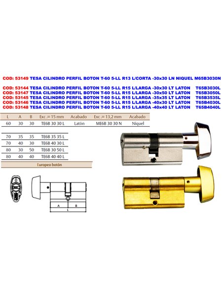 TESA CILINDRO PERFIL BOTON T-60 5-LL R15 BOT-40x40 LT T65B4040L