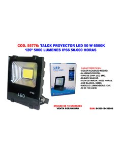 TALOX PROYECTOR FOCO LED 50W 6500K 120� 5000 LUMEN IP66 50.000 H
