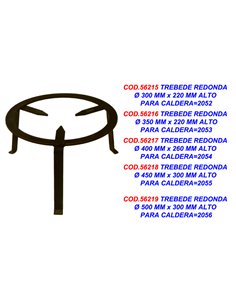 TREBEDE REDONDA CALDERA �  350 MM x 220 MM ALTO  2053