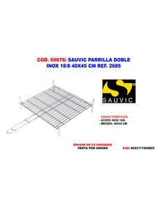 SAUVIC PARRILLA DOBLE INOX 18/8 40X45 2685
