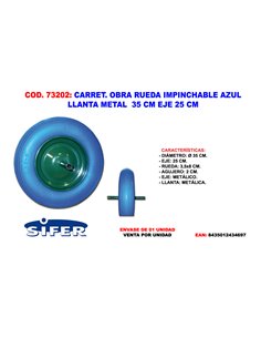 SIFER RUEDA CARRETILLA OBRA IMPINCHABLE LLANTA METAL 35CM AZUL