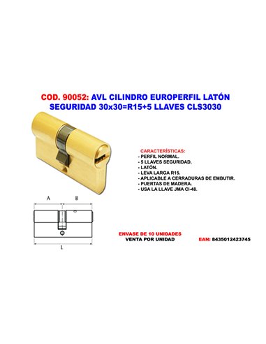 AVL CILINDRO EUROPERFIL LAT. SEGURIDAD 30x30R15+5 LLAV. CLS3030