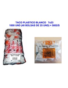 TACO PLASTICO BLANCO   7x23-1000 UND(40 BOLSAS DE 25 UND)5002/S