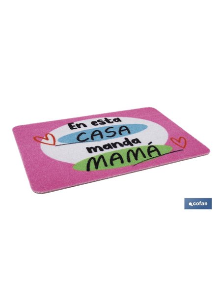 Felpudo entrada En esta casa manda mamá | Adecuado para interior y exterior | Material resistente | Base antideslizante | Medida