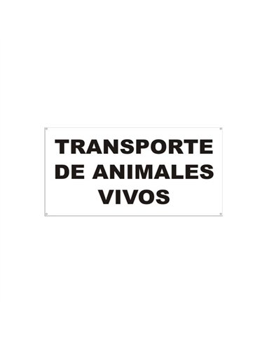 Señal transporte animales vivos pvc 300x400mm rd21065