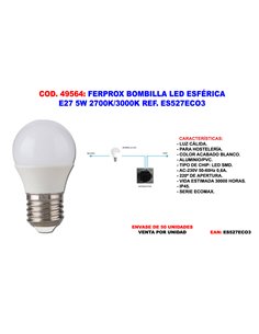 FERPROX BOMBILLA LED ESFERICA E27 5W 2700K/3000K ES527ECO3