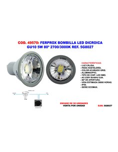 FERPROX BOMBILLA LED DICROICA GU10 5W 80� 2700/3000K 5G8027