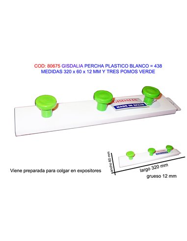 GISDALIA FINSTOCK PERCHA PLAST320x60x12MM 3 POMOS VERDE438 