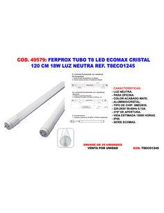 FERPROX TUBO T8 LED ECOMAX CRISTAL 120 CM 18W LUZ NEUT T8ECO1245