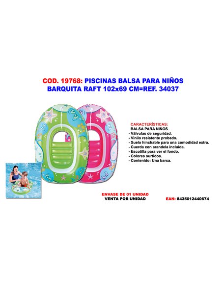 PISCINAS BALSA/BARCA  NI�OS BARQUITA RAFT 102x69 CM34037
