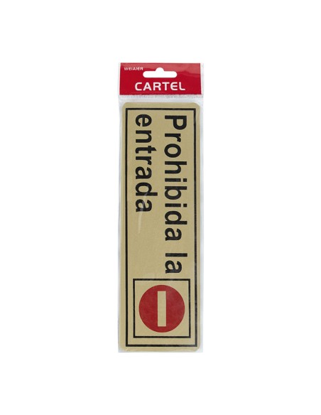 PLACA 6X18 "PROHIBIDA LA ENTRADA"