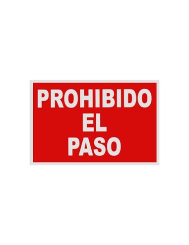SEÑAL METÁLICA 20X30 "PROHIBIDO EL PASO"