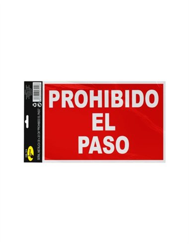 SEÑAL METÁLICA 20X30 "PROHIBIDO EL PASO"