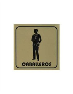 PLACA 11X11 "CABALLEROS"