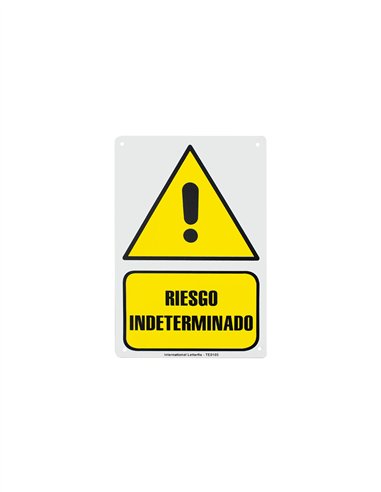 SEÑAL PVC 30X20 "RIESGO INDETERMINADO"