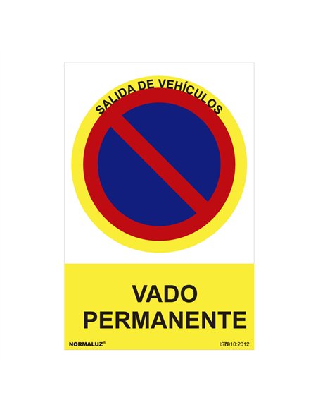 Señal prohibido "vado permanente" (pvc 0.7mm) 30x40cm normaluz