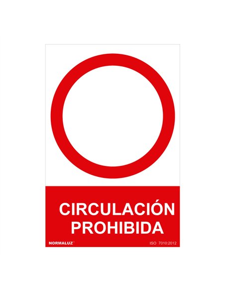 Señal prohibido "circulacion prohibida" (pvc 0.7mm) 30x40cm normaluz