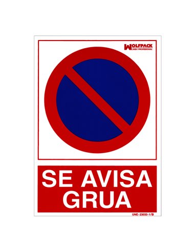 Cartel Se Avisa Grua 30x21cm.