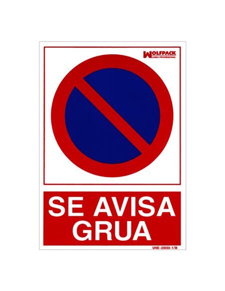 Cartel Se Avisa Grua 30x21cm.
