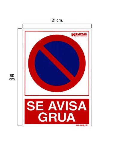 Cartel Se Avisa Grua 30x21cm.