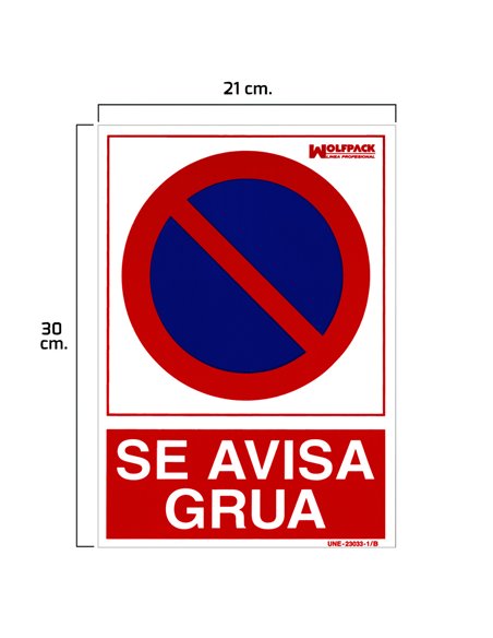 Cartel Se Avisa Grua 30x21cm.