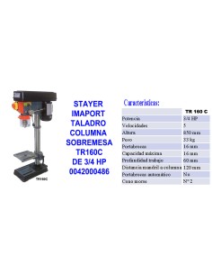 STAYER IMAPORT TR160C Desktop Column Drill 3/4" Socket HP 004200486